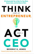 Think like an Enterepreneur// Act Like a CEO